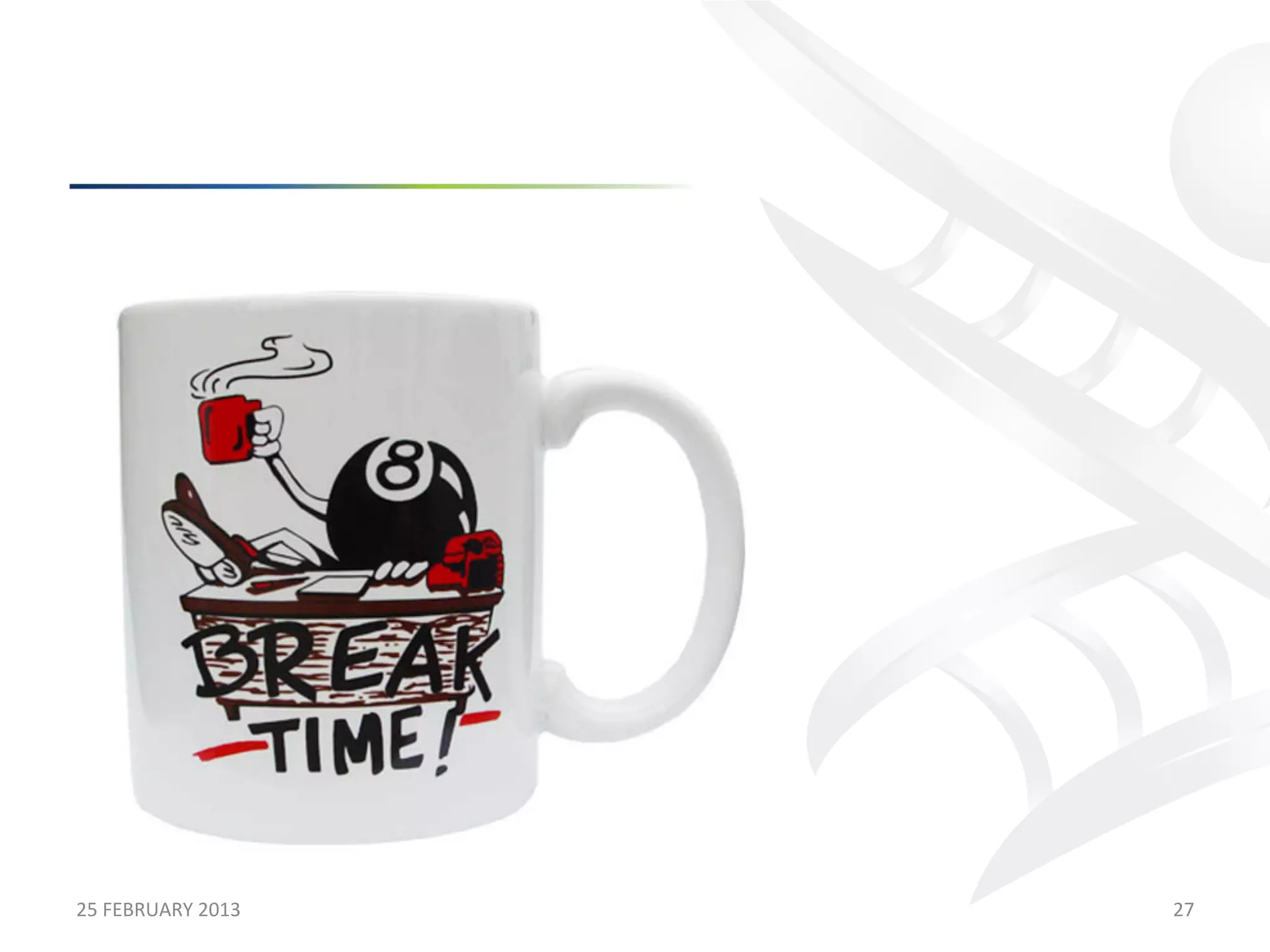 25	
  FEBRUARY	
  2013	
     27	
  
 