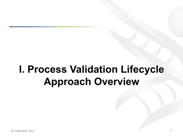 A Lifecycle Approach to Process Validation