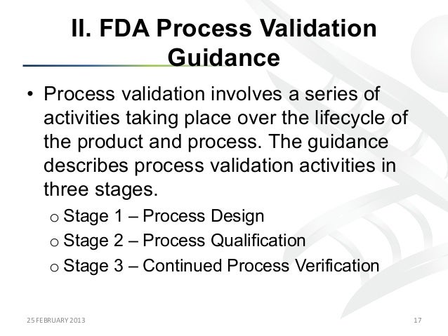 A Lifecycle Approach to Process Validation