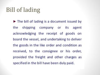 Bill of lading
 
