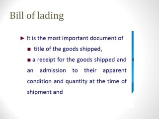 Bill of lading
 