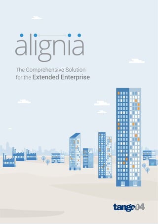 The Comprehensive Solution
for the Extended Enterprise
 