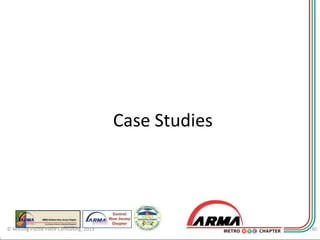 Case Studies




© Missing Puzzle Piece Consulting, 2013                  30
 