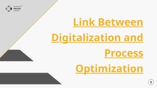 Aligning Process Optimization with Digitalization Goals for Business ...