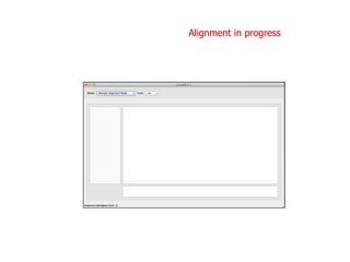 Alignment in progress
 