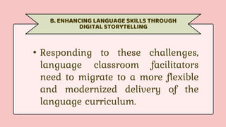 Enhancing Language Skills Through digital storytelling.pptx