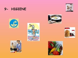 9-  HIGIENE  
