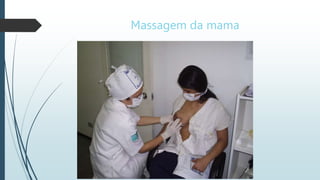 Massagem da mama
 