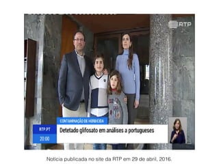 Notícia publicada no site da RTP em 29 de abril, 2016.
 
