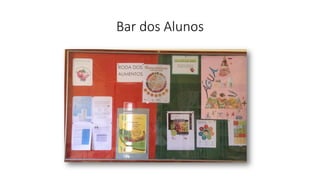 Bar dos Alunos
 