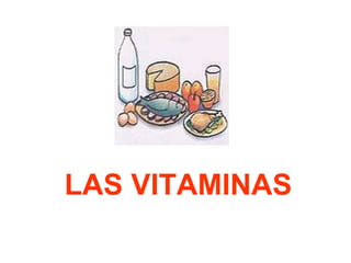 LAS VITAMINAS 