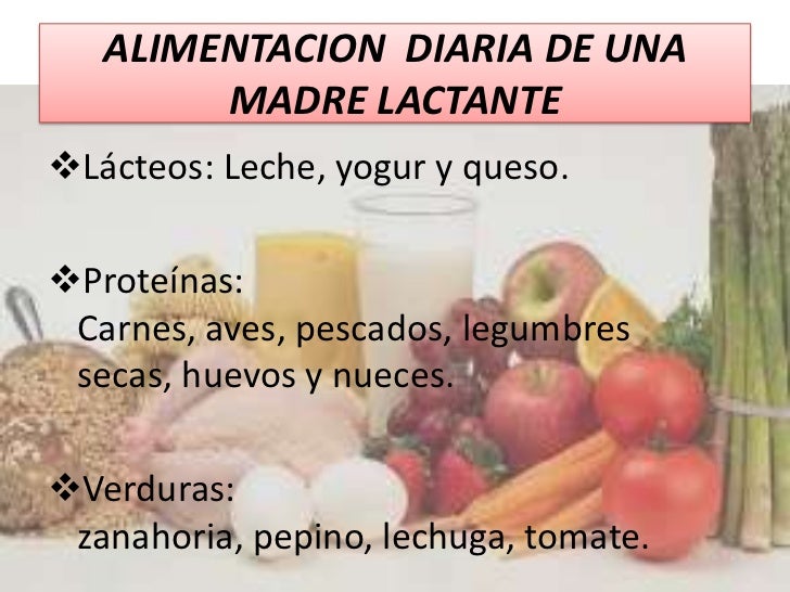 Alimentacion de la mujer en etapa de lactancia Alimentacion de la mujer en etapa de lactancia