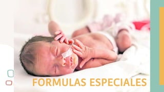 FORMULAS ESPECIALES
 