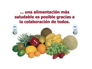 ALIMENTACION SALUDABLE
 