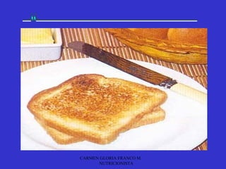 CARMEN GLORIA FRANCO M.
      NUTRICIONISTA
 