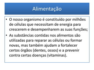 AlimentaçãopptPlex Section DividerThe slides after this divider will be grouped into a section and given the label you type above.  Feel free to move this slide to any position in the deck.