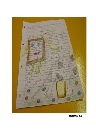 TURMA 4.5
 