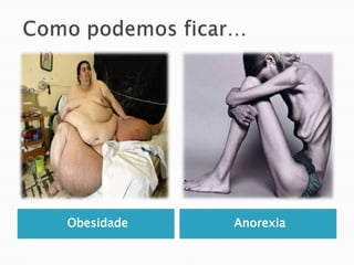 Se não tomar-mos todas essas precauções, podemos vir a ter sérias consequências, como por exemplo:- Aparecimento de doenças cardiovasculares;- Obesidade;- Hipertensão;- Diabetes;- Cancro;- Osteoporose;- Anorexia;- Bulimia;- (entre outras…);