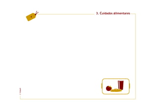 3. Cuidados alimentares
         4
FCNAUP
©
 