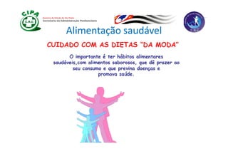 Alimentação saudável
 