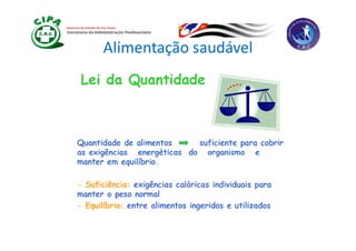 Alimentação saudável
 