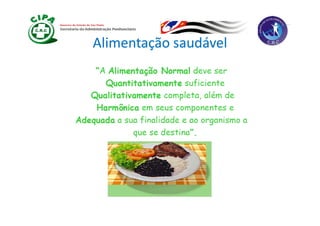 Alimentação saudável
 