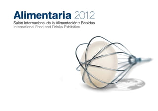 Alimentaria 2012 Among the greatest