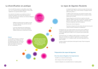 24 25 
La diversification en pratique 
· Il est conseillé de proposer à votre bébé, jusqu’à l’âge 
de 1 an, un maximum de goûts différents et de lui offrir 
rapidement une grande variété de goûts. 
· Il est utile de n’introduire qu’un aliment à la fois, et 
d’attendre quelques jours avant d’en introduire un 
nouveau, afin de pouvoir attribuer une réaction allergique 
à un aliment particulier. 
Souvenez-vous: au cours 
de la diversification, le lait 
reste l’aliment de base 
de votre bébé et couvre 
la majorité des besoins 
nutritionnels. 
En cas d’allergie, 
adressez-vous à 
votre pédiatre. 
· La majorité des légumes convient aux repas du nourrisson 
(brocoli, carotte, chicon, coeur de laitue, courgette, fenouil, 
petits pois, potiron…) 
· Le début se fait souvent par une purée de carottes cuites, 
car les carottes sont généralement bien acceptées et bien 
tolérées par les bébés. 
· Certains légumes sont très forts au goût ou sont plus 
difficiles à digérer (formation de gaz dans l’intestin): oignon, 
poivron, choux, salsifis, navet, poireaux... Attendez peut-être 
plus longtemps avant de les proposer. 
· Variez votre choix de légumes. 
· Favorisez les légumes frais de saison, ainsi que ceux issus de 
cultures locales et préparez-les rapidement. 
Préparation des repas de légumes 
· Préférez les aliments de nos régions et ceux 
de saison: légumes frais, pommes de terre, 
compotes de fruits. 
· Lisez bien l’étiquetage des préparations. 
Elles contiennent souvent trop d’additifs. 
Préférez celles qui en contiennent le moins. 
Astuce 
Si votre bébé n’aime pas un aliment 
du premier coup, n’hésitez pas à le 
lui reproposer plus tard. Un aliment 
peut être présenté entre 10-15 fois 
avant que l’enfant ne l’apprécie. 
Ne vous inquiétez pas. 
· Si le légume que vous voulez acheter n’est pas de saison, préférez-le 
surgelé (non préparé) plutôt qu’en conserves (métal et verre), celles-ci 
sont trop salées pour le bébé. Ceci ne concerne pas les petits pots 
pour bébés. 
· Commencez par 2 à 3 cuillères à café de purée et complétez ce petit 
repas par une tétée ou un biberon. Augmentez au cours des jours 
suivants jusqu’à 12 à 15 cuillères à café, c’est-à-dire l’équivalent d’un 
repas complet. 
· Lorsque le bébé ne prend plus de lait après le repas, il faut lui proposer 
de l’eau à boire. 
Le repas de légumes-féculents 
Pour des raisons d’hygiène, il est important de: 
· travailler sur un plan de travail propre, 
· bien nettoyer et bien laver les légumes, 
· couper les légumes sur une planche avec un couteau propre. 
 