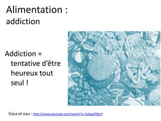 Alimentation
Les émotions
50 hormones différentes
2000 enzymes
100’000 molécules
Joie-colère-tristesse-peur
… fortement influencés !
 