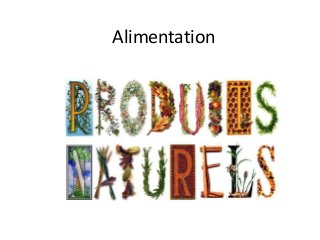 Alimentation
 