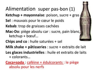 Alimentation bon
Boissons : eau plate, thé vert,
tisanes, sirop naturels de cassis,
framboise, jus de pomme, jus
de raisin, jus de Cranberry
(p.s. le thé toujours 1h30 après-avant les repas)
http://www.passeportsante.net/fr/Actualites/Dossiers/ArticleComplementaire.aspx?doc=eau_questions_sante_do
 