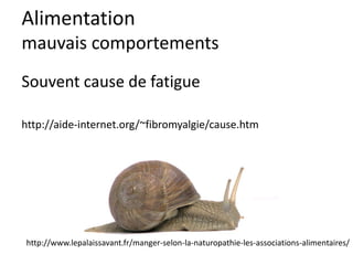 Alimentation
bon
Poissons : sardines, maquereau, rouget,
truites, hareng
Fruits de mers : palourdes, crevettes
entières, vongoles
http://www.terrevivante.org/102-quels-poissons-consommer-.htm
 