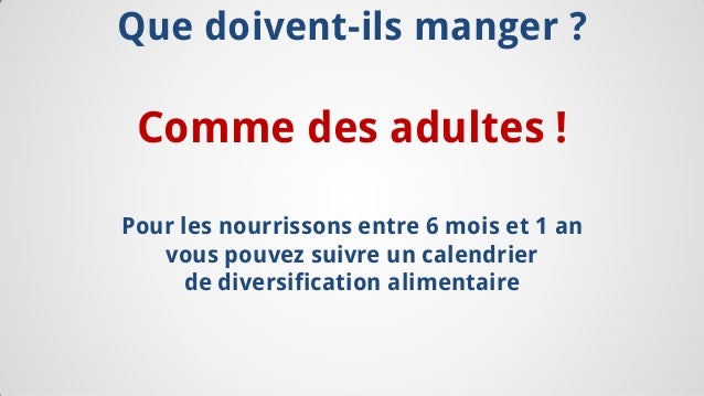 Quelle Alimentation Pour Les Bebes Et Petits Enfants Calendrier D
