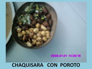 CHAQUISARA   CON  POROTO