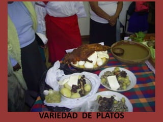 VARIEDAD  DE  PLATOS