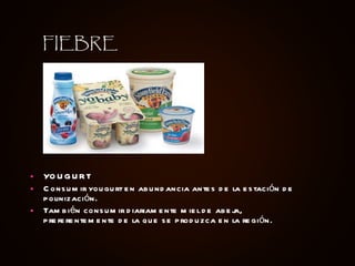 YOUGURT Consumir yougurt en abundancia antes de la estación de polinización.  También consumir diariamente miel de abeja, preferentemente de la que se produzca en la región.   FIEBRE 