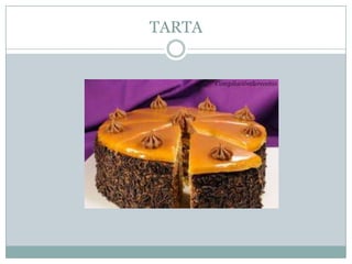 TARTA
 
