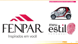 Experiência no posicionamento de marcas e produtos
 