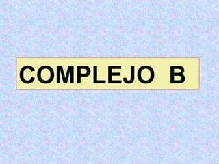 COMPLEJO  B 