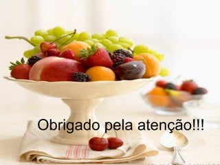 Obrigado pela atenção!!!
 