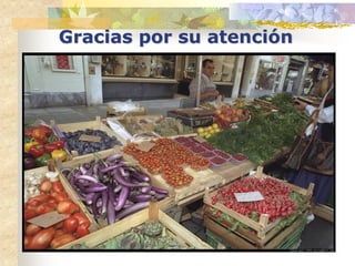 Gracias por su atención
 