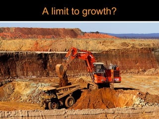 A limit to growth? 
 