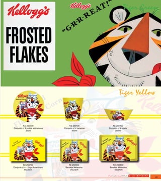 Tiger Green




                                                                   Tiger Yellow


          KE 250300                   KE 250100             KE 250400
Conjunto c/ 4 pratos sobremesa   Conjunto c/ 4 canecas   Conjunto c/ 4 bowls
             20cm                       300ml                  280ml




          KE 250700                  KE 250500              KE 250600
Conjunto c/ 4 - Jogo Americano    Bandeja Melamina       Bandeja Melamina
           45x30cm                    31x23cm                46x31cm


                                                                                  81
 