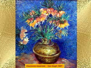 Couronne impériale  Van Gogh 1887 