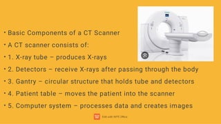Comprehensive Overview of Computed Tomography (CT) Scanning Technology ...