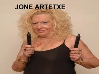 JONE ARTETXE
 