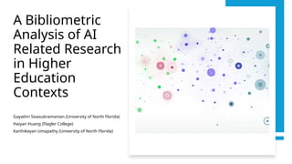 A Bibliometric Analysis of AI Related Research in Higher Education ...