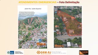 ATENDIMENTOS EMERGENCIAIS – Foto Delimitação
 