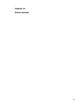 Capítulo 14
Outras doenças
167
 