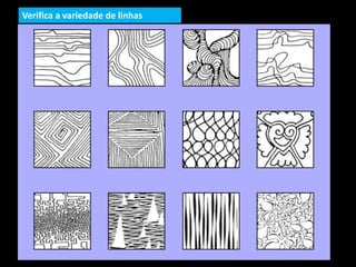 Verifica a variedade de linhas
 